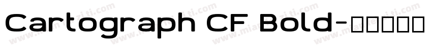 Cartograph CF Bold字体转换